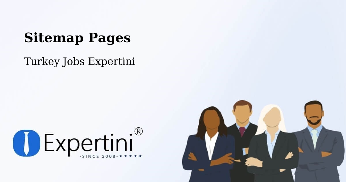 Sitemap Pages - Ankara - Turkey Jobs Expertini